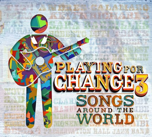 Playing for Change 3
