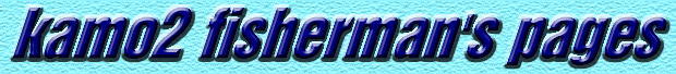 kamo2 fisherman's pages